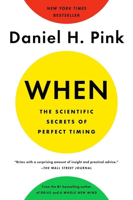 Cover of When - The Scientific Secrets of Perfect Timing